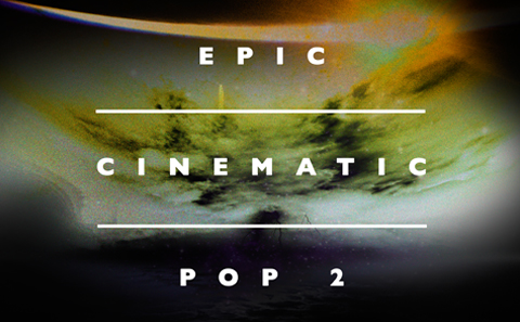 Epic Cinematic Pop 2- banner